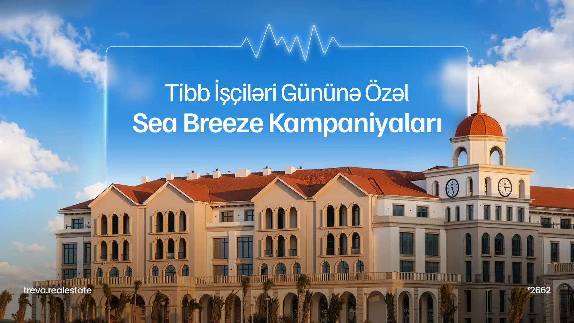 Tibb İşçiləri Gününə Özəl Sea Breeze Kampaniyaları